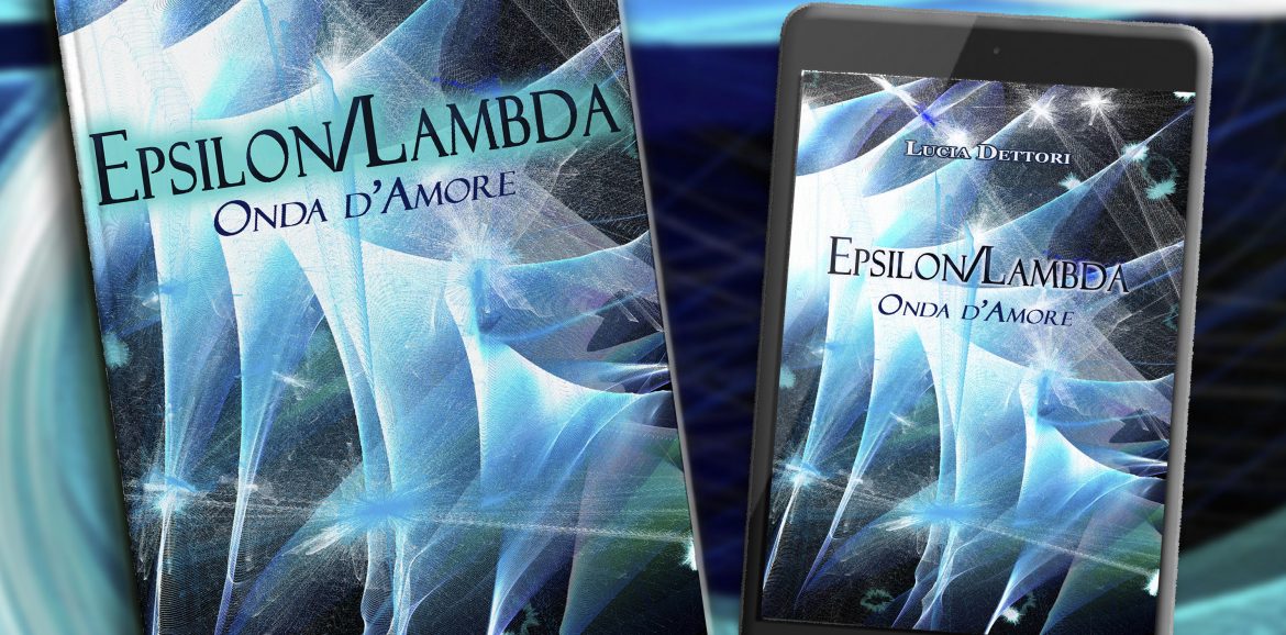 Epsilon/Lambda: Onda d'Amore
