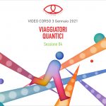 Viaggiatori Quantici          Sessione 04